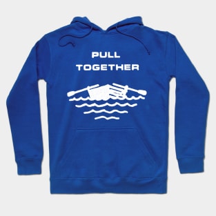 Vintage Style  / Pull Together  / Boating Gift Hoodie